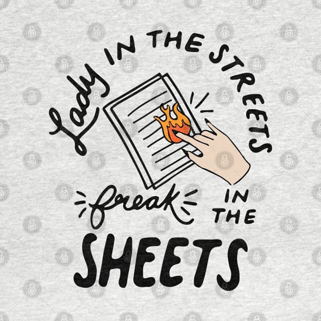 funny teacher lady in the streets freak in the sheets by CreativeShirt